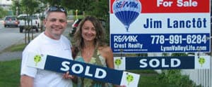 Lorne & Celeste, Happy customers of LynnValleyLife Real Estate